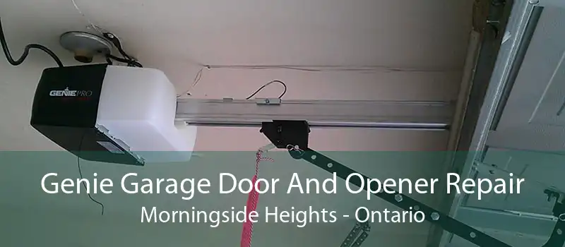 Genie Garage Door And Opener Repair Morningside Heights - Ontario