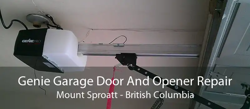 Genie Garage Door And Opener Repair Mount Sproatt - British Columbia