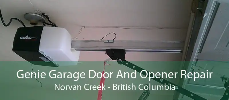 Genie Garage Door And Opener Repair Norvan Creek - British Columbia