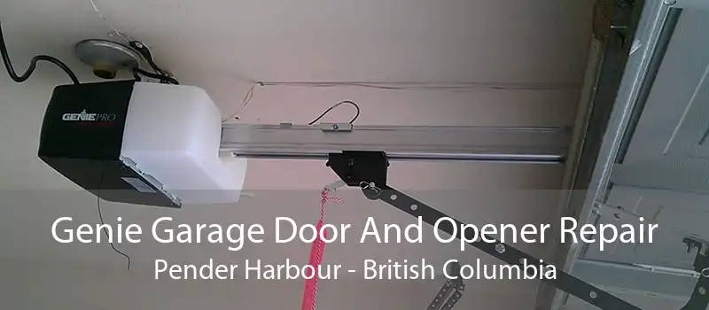 Genie Garage Door And Opener Repair Pender Harbour - British Columbia