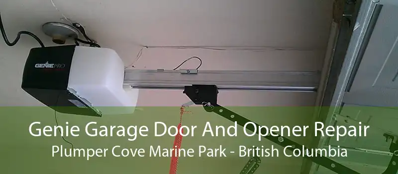Genie Garage Door And Opener Repair Plumper Cove Marine Park - British Columbia