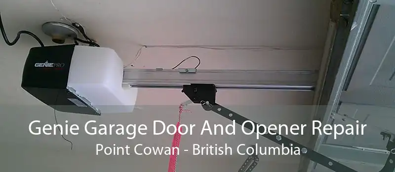 Genie Garage Door And Opener Repair Point Cowan - British Columbia
