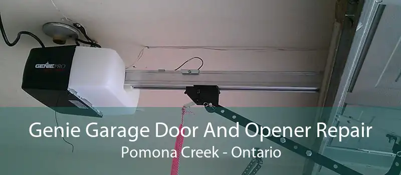 Genie Garage Door And Opener Repair Pomona Creek - Ontario