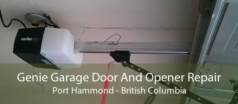 Genie Garage Door And Opener Repair Port Hammond - British Columbia