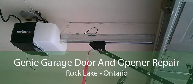 Genie Garage Door And Opener Repair Rock Lake - Ontario