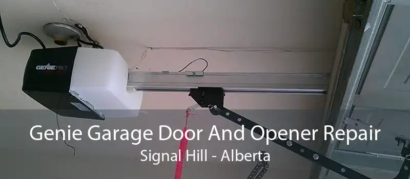 Genie Garage Door And Opener Repair Signal Hill - Alberta