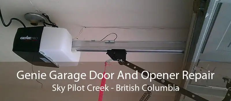 Genie Garage Door And Opener Repair Sky Pilot Creek - British Columbia
