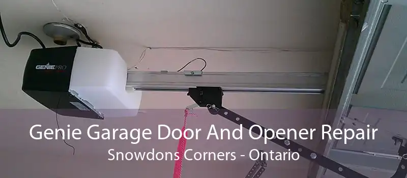 Genie Garage Door And Opener Repair Snowdons Corners - Ontario