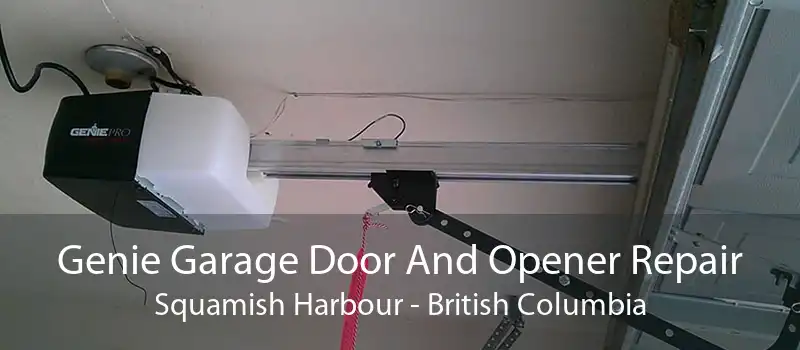 Genie Garage Door And Opener Repair Squamish Harbour - British Columbia