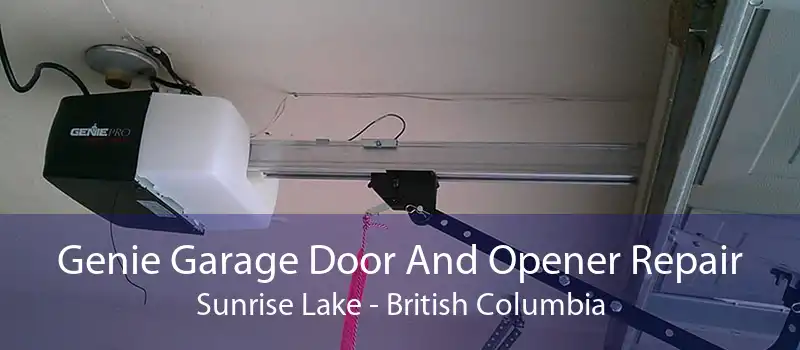 Genie Garage Door And Opener Repair Sunrise Lake - British Columbia