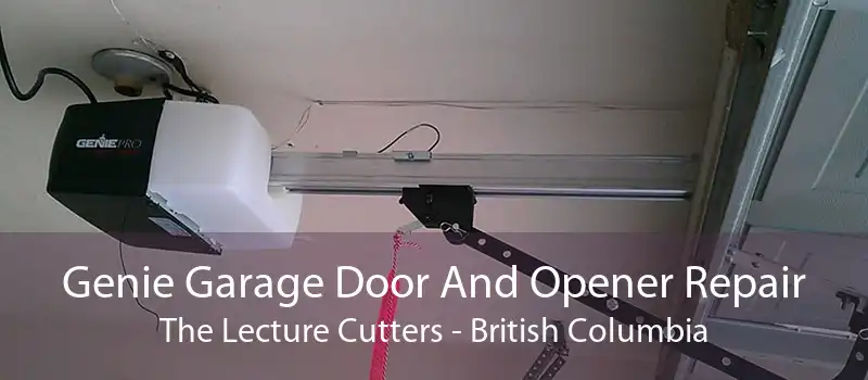 Genie Garage Door And Opener Repair The Lecture Cutters - British Columbia