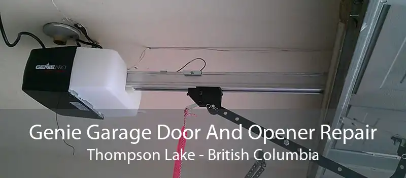 Genie Garage Door And Opener Repair Thompson Lake - British Columbia