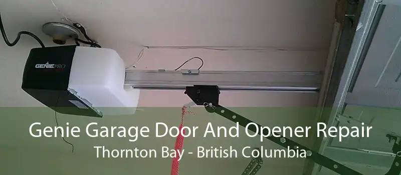 Genie Garage Door And Opener Repair Thornton Bay - British Columbia