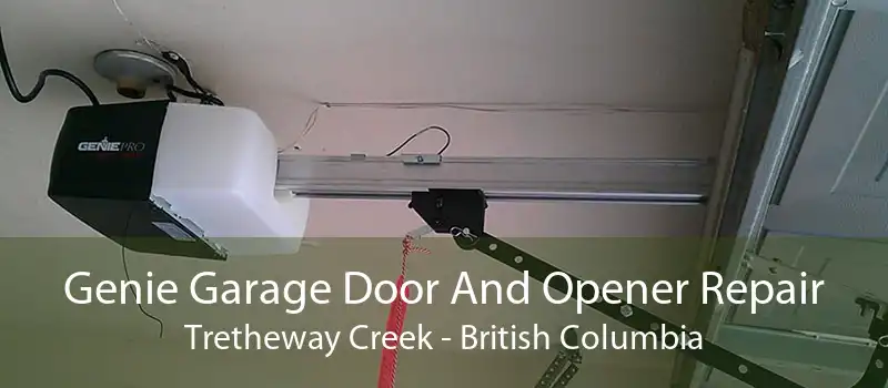 Genie Garage Door And Opener Repair Tretheway Creek - British Columbia