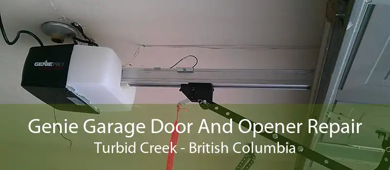 Genie Garage Door And Opener Repair Turbid Creek - British Columbia