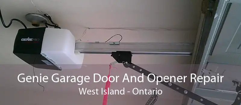 Genie Garage Door And Opener Repair West Island - Ontario