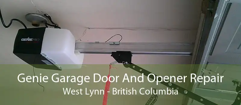 Genie Garage Door And Opener Repair West Lynn - British Columbia
