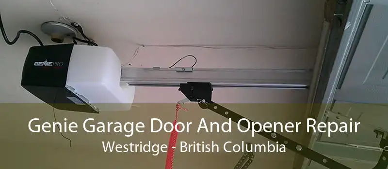 Genie Garage Door And Opener Repair Westridge - British Columbia