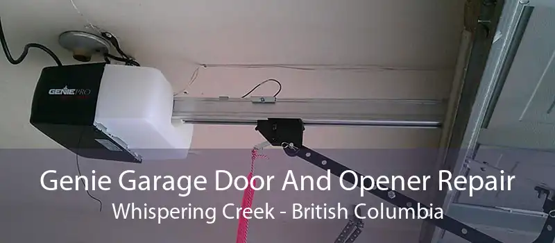 Genie Garage Door And Opener Repair Whispering Creek - British Columbia