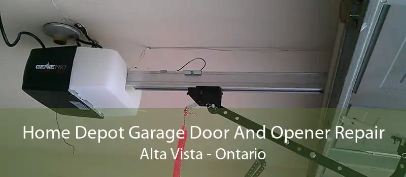 Home Depot Garage Door And Opener Repair Alta Vista - Ontario