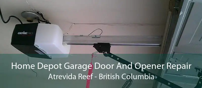 Home Depot Garage Door And Opener Repair Atrevida Reef - British Columbia