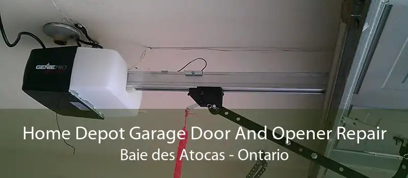 Home Depot Garage Door And Opener Repair Baie des Atocas - Ontario