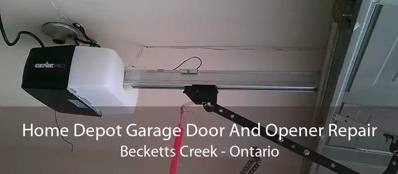 Home Depot Garage Door And Opener Repair Becketts Creek - Ontario