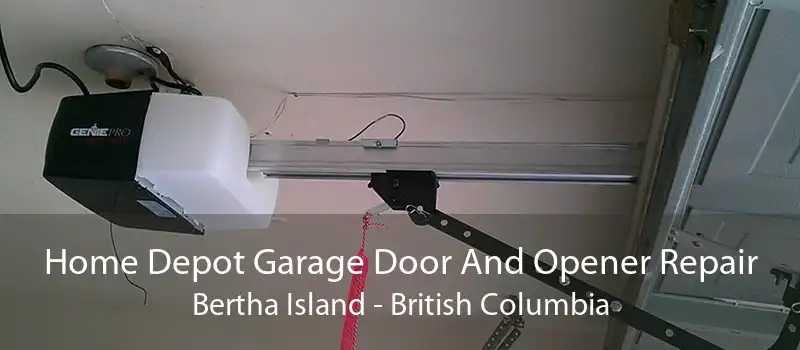 Home Depot Garage Door And Opener Repair Bertha Island - British Columbia