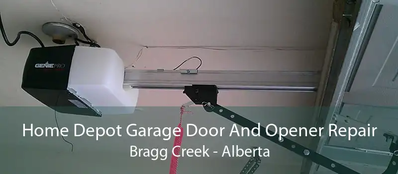 Home Depot Garage Door And Opener Repair Bragg Creek - Alberta