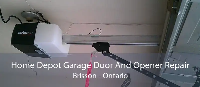 Home Depot Garage Door And Opener Repair Brisson - Ontario