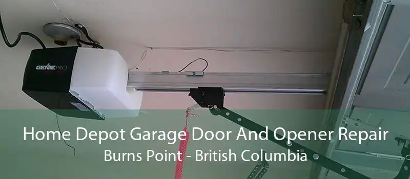 Home Depot Garage Door And Opener Repair Burns Point - British Columbia