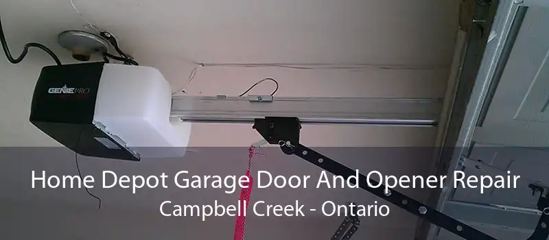 Home Depot Garage Door And Opener Repair Campbell Creek - Ontario