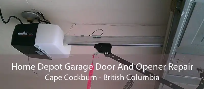 Home Depot Garage Door And Opener Repair Cape Cockburn - British Columbia