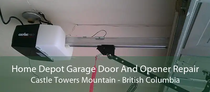 Home Depot Garage Door And Opener Repair Castle Towers Mountain - British Columbia