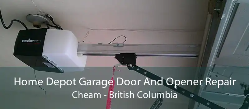 Home Depot Garage Door And Opener Repair Cheam - British Columbia