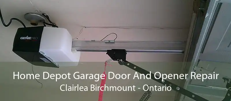 Home Depot Garage Door And Opener Repair Clairlea Birchmount - Ontario