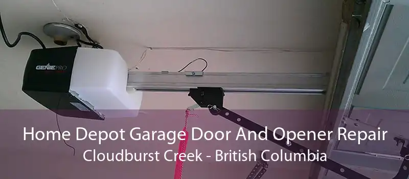 Home Depot Garage Door And Opener Repair Cloudburst Creek - British Columbia