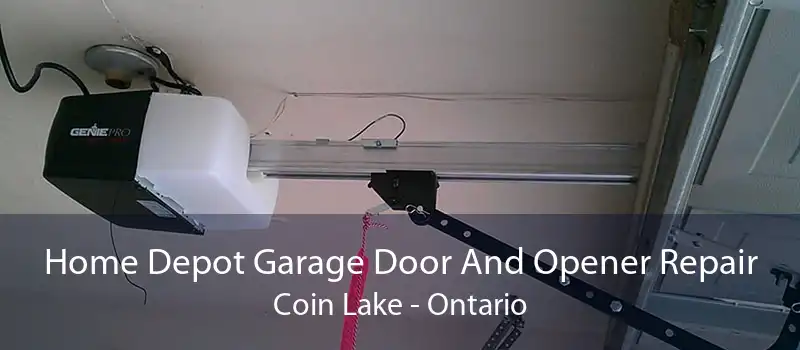 Home Depot Garage Door And Opener Repair Coin Lake - Ontario
