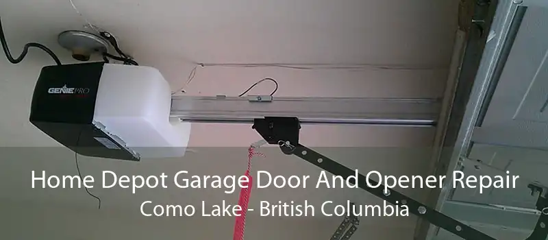 Home Depot Garage Door And Opener Repair Como Lake - British Columbia