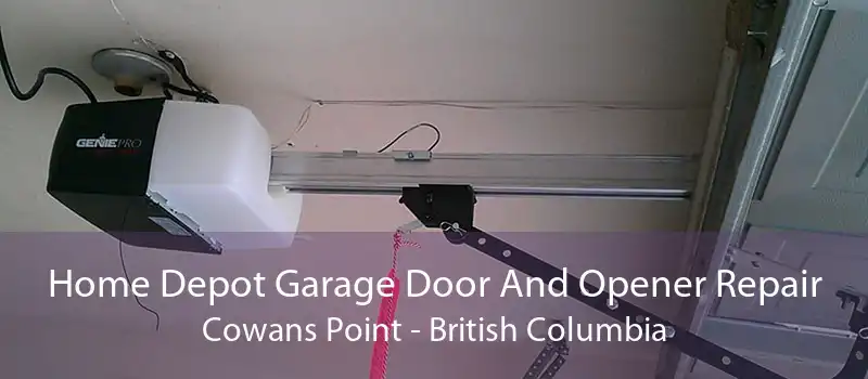 Home Depot Garage Door And Opener Repair Cowans Point - British Columbia