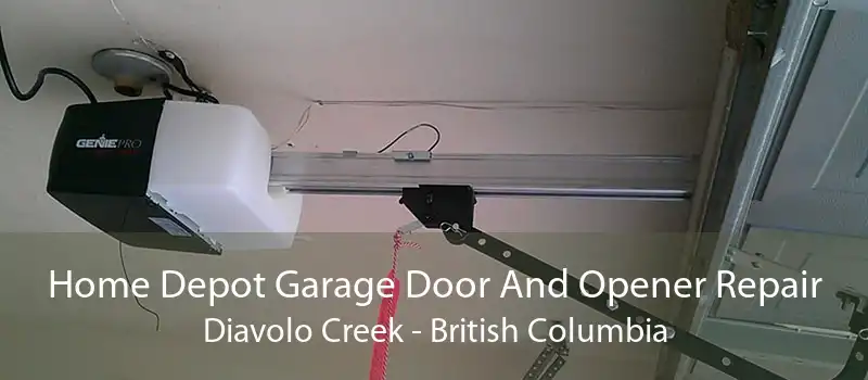 Home Depot Garage Door And Opener Repair Diavolo Creek - British Columbia