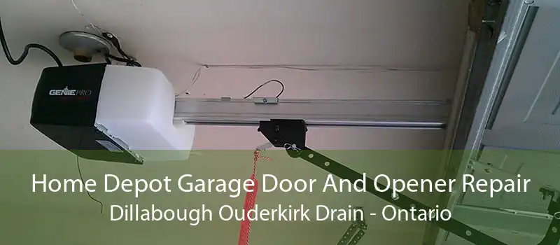 Home Depot Garage Door And Opener Repair Dillabough Ouderkirk Drain - Ontario