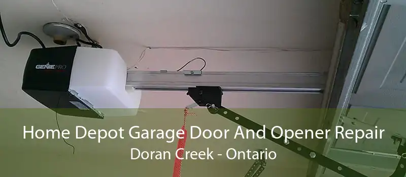 Home Depot Garage Door And Opener Repair Doran Creek - Ontario