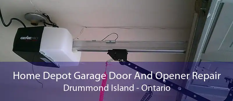 Home Depot Garage Door And Opener Repair Drummond Island - Ontario