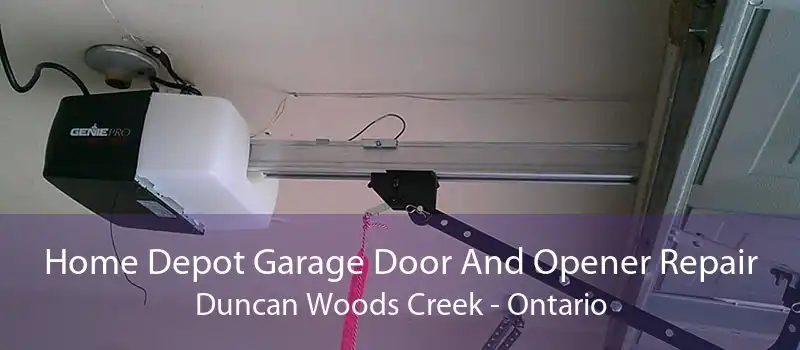 Home Depot Garage Door And Opener Repair Duncan Woods Creek - Ontario