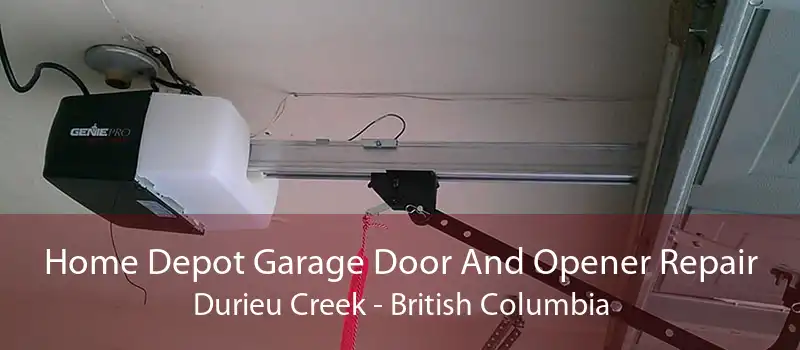 Home Depot Garage Door And Opener Repair Durieu Creek - British Columbia