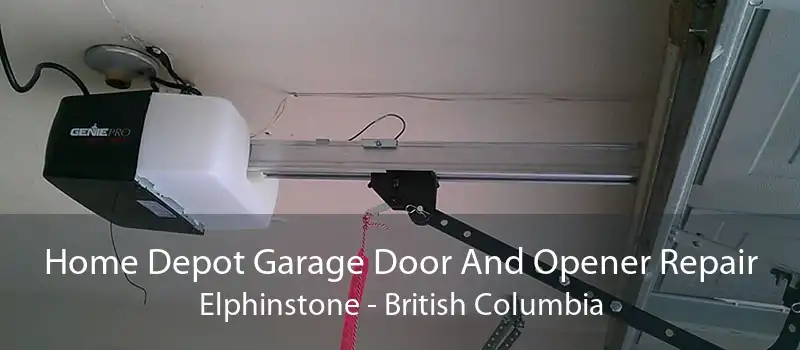 Home Depot Garage Door And Opener Repair Elphinstone - British Columbia