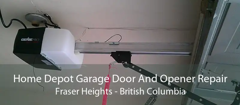 Home Depot Garage Door And Opener Repair Fraser Heights - British Columbia
