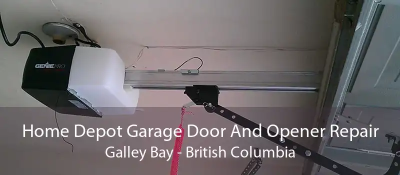 Home Depot Garage Door And Opener Repair Galley Bay - British Columbia