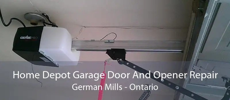 Home Depot Garage Door And Opener Repair German Mills - Ontario